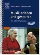 Urban & Fischer/Elsevier Musik erleben und gestalten mit alten Menschen