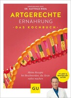 Graefe und Unzer Verlag Artgerechte Ernährung - Das Kochbuch