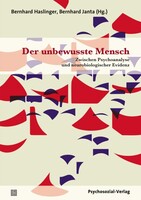 Psychosozial Verlag GbR Der unbewusste Mensch