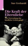 Walter Verlag Die Kraft der Elternliebe