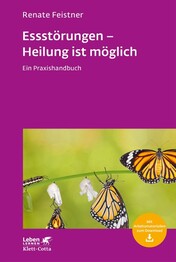 Essst&ouml;rungen - Heilung ist m&ouml;glich