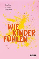 Julius Beltz Wie Kinder fühlen