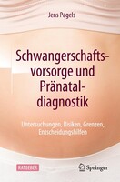 Springer-Verlag GmbH Schwangerschaftsvorsorge und Pränataldiagnostik