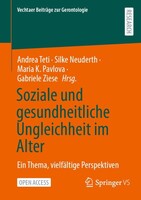 Springer Vieweg Soziale und gesundheitliche Ungleichheit im Alter