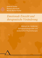 Asanger Verlag GmbH Emotionale Einsicht und therapeutische Veränderung