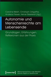 Autonomie und Menschenrechte am Lebensende