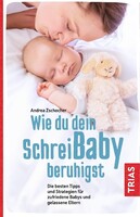 Wie du dein Schreibaby beruhigst Trias Wie du dein Schreibaby beruhigst