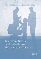 Düsseldorf University Press Familienmedizin in der hausärztlichen Versorgung der Zukunft