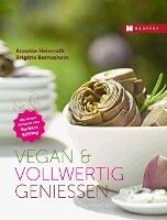 Hädecke Verlag GmbH Vegan & vollwertig genießen
