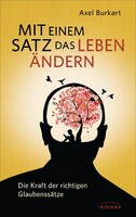 Irisiana Mit einem Satz das Leben ändern