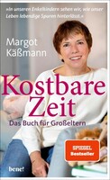 Kostbare Zeit - Das Buch für Großeltern