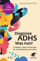 Klett-Cotta Diagnose ADHS - Was nun?