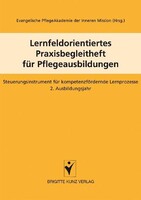 Lernfeldorientiertes Praxisbegleitheft für Pflegeausbildungen