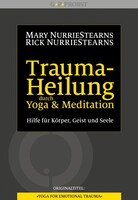 Probst, G.P. Verlag Trauma-Heilung durch Yoga und Meditation