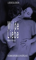 Konkursbuch Verlag Wilde Liebe