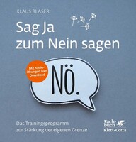 Klett-Cotta Verlag Sag Ja zum Nein sagen