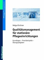 Qualitätsmanagement für stationäre Pflegeeinrichtungen
