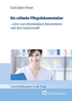 medhochzwei Verlag Die schlanke Pflegedokumentation