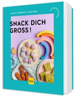 Graefe und Unzer Verlag Snack dich groß!