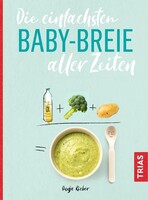 Trias Die einfachsten Babybreie aller Zeiten