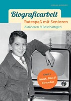 Biografiearbeit - Ratespaß mit Senioren Schlütersche Verlag Biografiearbeit - Ratespaß mit Senioren