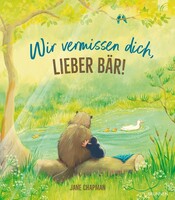 Brunnen-Verlag GmbH Wir vermissen dich, lieber Bär!