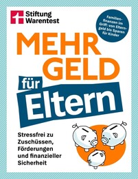 Mehr Geld f&uuml;r Eltern