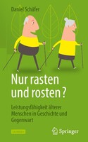 Springer-Verlag GmbH Nur rasten und rosten?