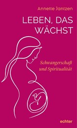 Leben, das w&auml;chst