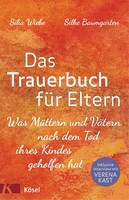 Kösel-Verlag Das Trauerbuch für Eltern