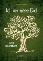 Parzellers Buchverlag Ich vermisse dich.