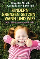 Goldmann TB Kindern Grenzen setzen - wann und wie?