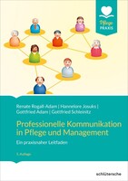 Professionelle Kommunikation in Pflege und Management