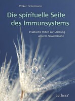 Urachhaus/Geistesleben Die spirituelle Seite des Immunsystems