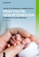 de Gruyter Praktische Geburtsmedizin