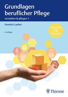 Georg Thieme Verlag Verstehen und Pflegen. Band01: Grundlagen beruflicher Pflege