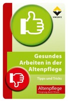 Gesundes Arbeiten in der Altenpflege