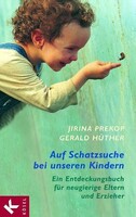 Kösel-Verlag Auf Schatzsuche bei unseren Kindern