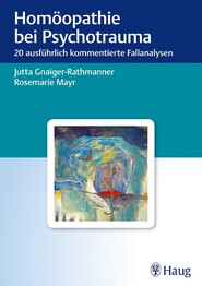 Hom&ouml;opathie bei Psychotrauma