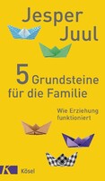 Kösel-Verlag 5 Grundsteine für die Familie
