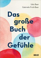 Beltz Verlagsgruppe Das große Buch der Gefühle