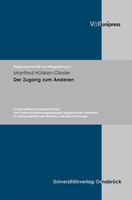 V & R Unipress GmbH Der Zugang zum Anderen