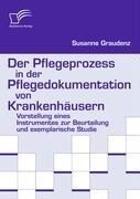 Diplomica Verlag Der Pflegeprozess in der Pflegedokumentation von Krankenhäusern