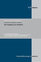 V & R Unipress GmbH Der Zugang zum Anderen