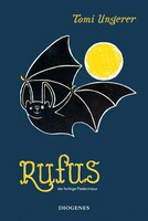 Diogenes Verlag AG Rufus die farbige Fledermaus