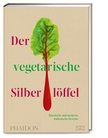 Phaidon bei ZS Der vegetarische Silberlöffel