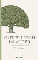 Reclam Philipp Jun. Gutes Leben im Alter