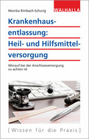Krankenhausentlassung: Heil- und Hilfsmittelversorgung