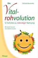 Omega Verlag Die Vitalrohvolution