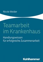 Kohlhammer W. Teamarbeit im Krankenhaus
